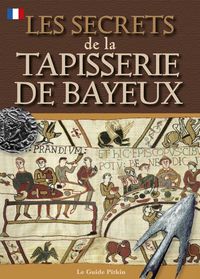 Produktbild: Williams, B: Bayeux Tapestry Secrets - French