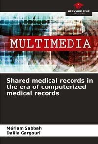 Produktbild: Shared medical records in the era of computerized medical records