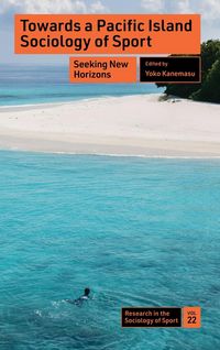 Produktbild: Towards a Pacific Island Sociology of Sport