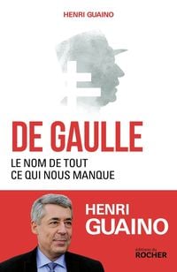 Produktbild: De Gaulle, le nom de tout ce qui nous manque