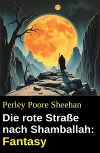 Produktbild: Die rote Stra&szlig;e nach Shamballah: Fantasy