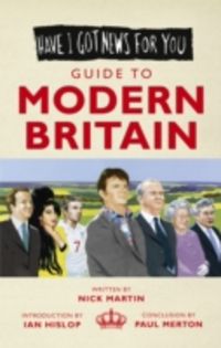 Produktbild: Have I Got News For You: Guide to Modern Britain