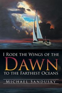 Produktbild: I Rode the Wings of the Dawn to the Farthest Oceans