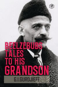 Produktbild: Beelzebub's Tales to His Grandson: All and Everything