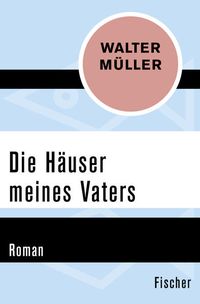 Produktbild: Die H&auml;user meines Vaters