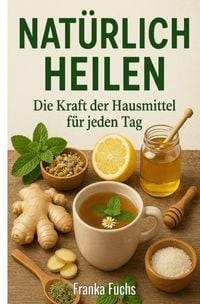 Produktbild: Nat&uuml;rlich heilen