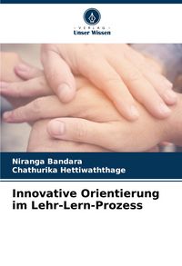 Produktbild: Innovative Orientierung im Lehr-Lern-Prozess