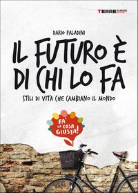 Produktbild: Il futuro &egrave; di chi lo fa