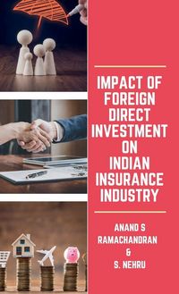 Produktbild: Impact Of Foreign Direct Investment On Indian Insurance Industry