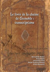 Produktbild: Le livre de la cha&icirc;ne de Grenoble : transcriptions