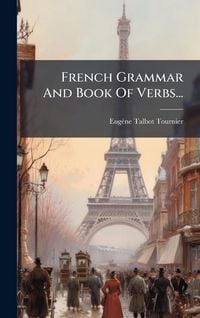 Produktbild: French Grammar And Book Of Verbs...