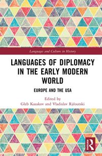 Produktbild: Languages of Diplomacy in the Early Modern World