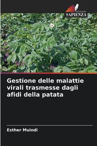 Produktbild: Gestione delle malattie virali trasmesse dagli afidi della patata
