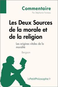 Produktbild: Les Deux Sources de la morale et de la religion de Bergson (Commentaire)
