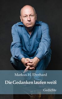 Produktbild: Die Gedanken laufen wei&szlig;
