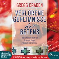 Bild vom Artikel Verlorene Geheimnisse des Betens vom Autor Gregg Braden