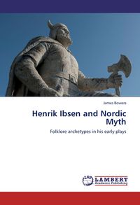 Produktbild: Henrik Ibsen and Nordic Myth