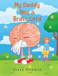 Produktbild: My Daddy Has a Brain Cold