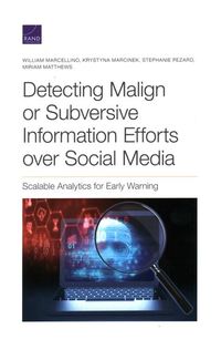 Produktbild: Detecting Malign or Subversive Information Efforts Over Social Media