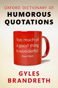 Produktbild: Oxford Dictionary of Humorous Quotations