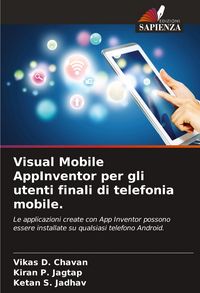 Produktbild: Visual Mobile AppInventor per gli utenti finali di telefonia mobile.