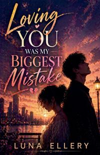 Produktbild: Loving You Was My Biggest Mistake