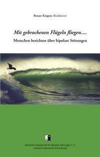 Produktbild: Mit gebrochenen Fl&uuml;geln fliegen...