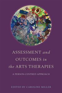 Produktbild: Assessment and Outcomes in the Arts Therapies