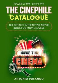 Produktbild: The Cinephile Catalogue: The Totally Interactive Movie Book for Movie Lovers - Volume 2