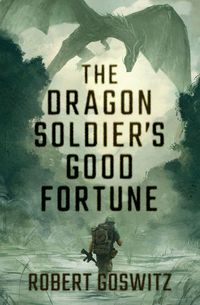 Produktbild: The Dragon Soldier's Good Fortune