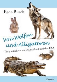 Produktbild: Von W&ouml;lfen und Alligatoren