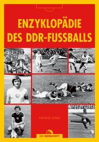 Bild vom Artikel Enzyklopädie des DDR-Fußballs vom Autor Hanns Leske
