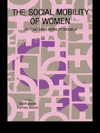 Produktbild: The Social Mobility Of Women