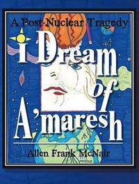 Produktbild: I Dream of A'maresh Revised (The Andran Chronicles, #1)