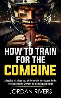 Produktbild: How to Train for the Combine