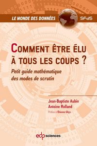 Produktbild: Comment être élu à tous les coups ?