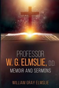 Produktbild: Professor W. G. Elmslie, D.D.