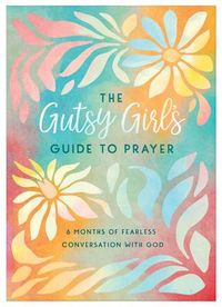 Produktbild: The Gutsy Girl's Guide to Prayer