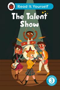 Produktbild: The Talent Show: Read It Yourself - Level 3 Confident Reader