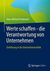 Produktbild: Werte schaffen - die Verantwortung von Unternehmen
