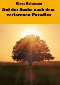 Produktbild: Auf der Suche nach dem verlorenen Paradies