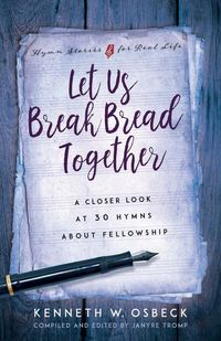 Produktbild: Let Us Break Bread Together