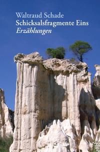 Produktbild: Erz&auml;hlungen / Schicksalsfragmente Eins