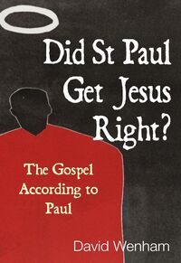 Produktbild: Did St Paul Get Jesus Right?