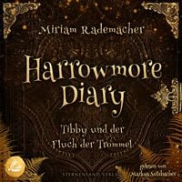 Produktbild: Harrowmore Diary (Band 1): Tibby und der Fluch der Trommel