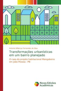 Produktbild: Transforma&ccedil;&otilde;es urban&iacute;sticas em um bairro planejado