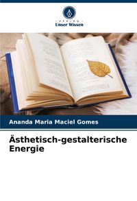Produktbild: &Auml;sthetisch-gestalterische Energie