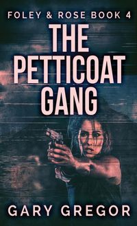 Produktbild: The Petticoat Gang
