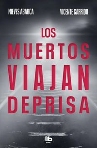 Produktbild: Los muertos viajan deprisa
