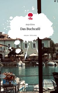 Produktbild: Das Buchcaf&eacute;. Life is a Story - story.one